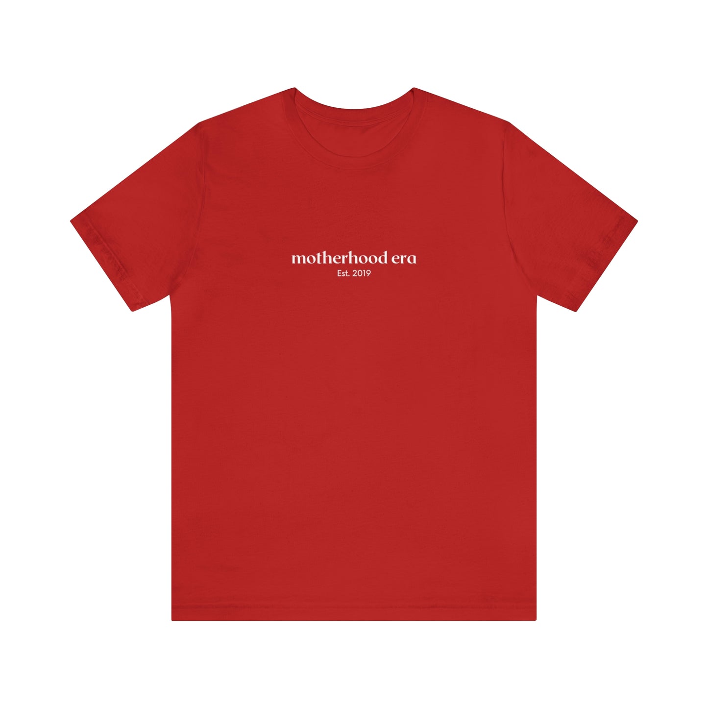 Est. 2019 Motherhood Era Unisex Tee