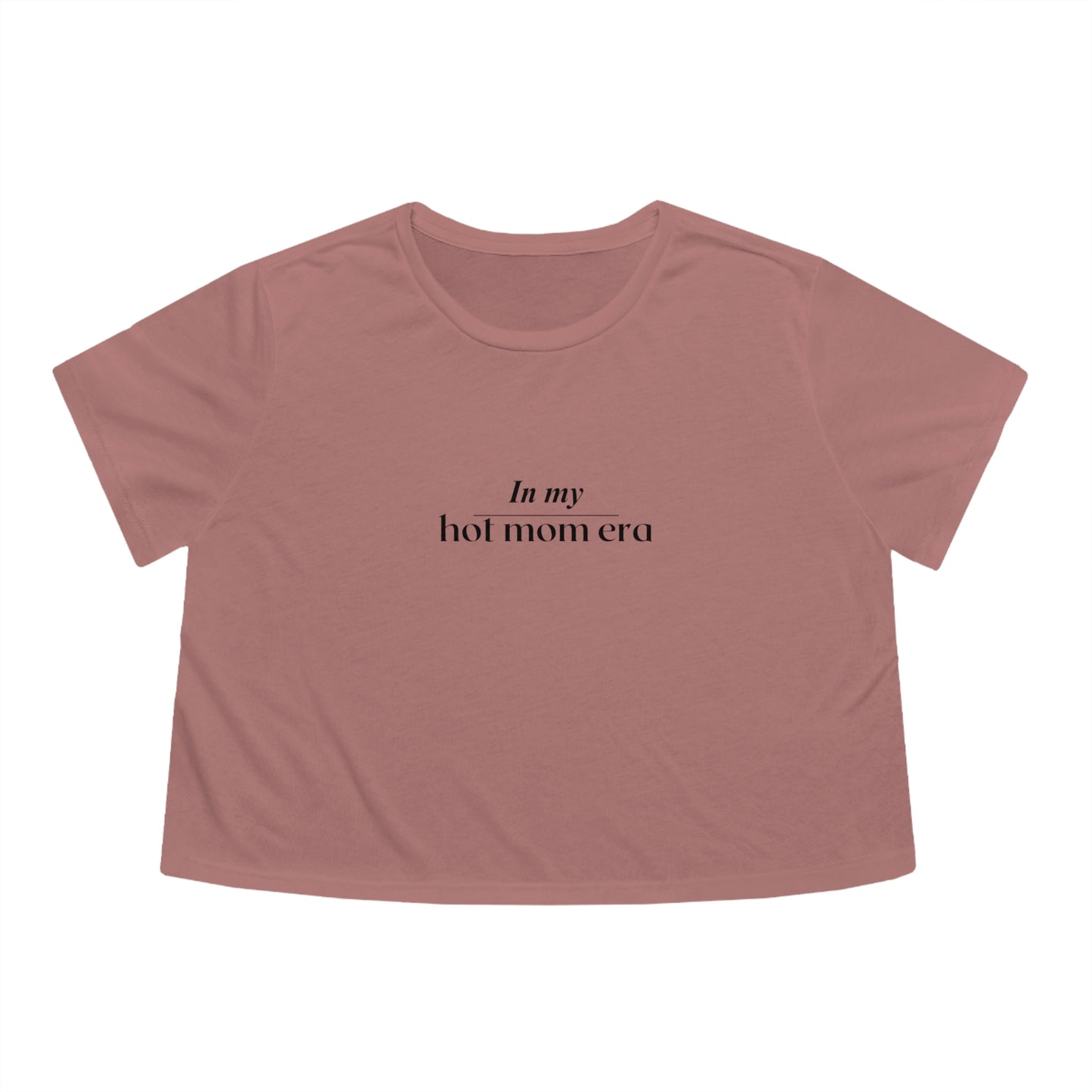 In my Hot Mom Era Cropped Tee