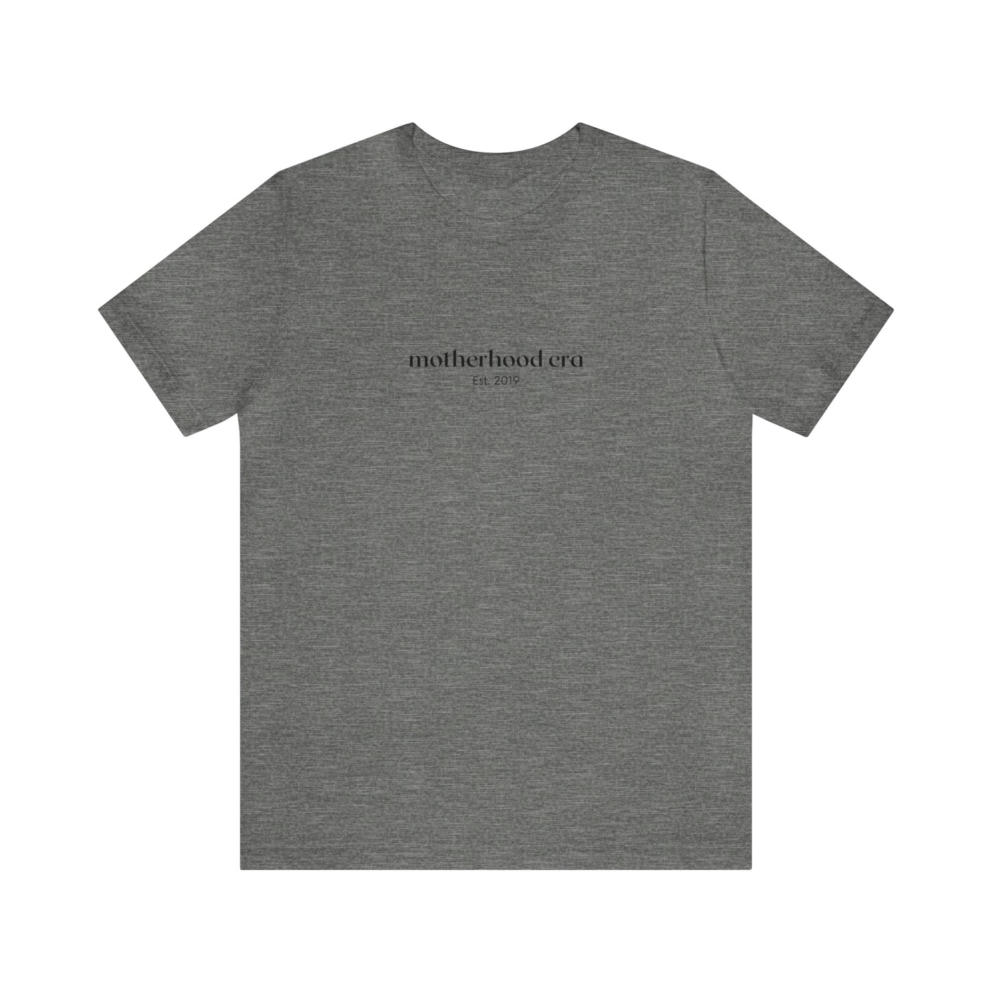 Est. 2019 Motherhood Era Unisex Tee