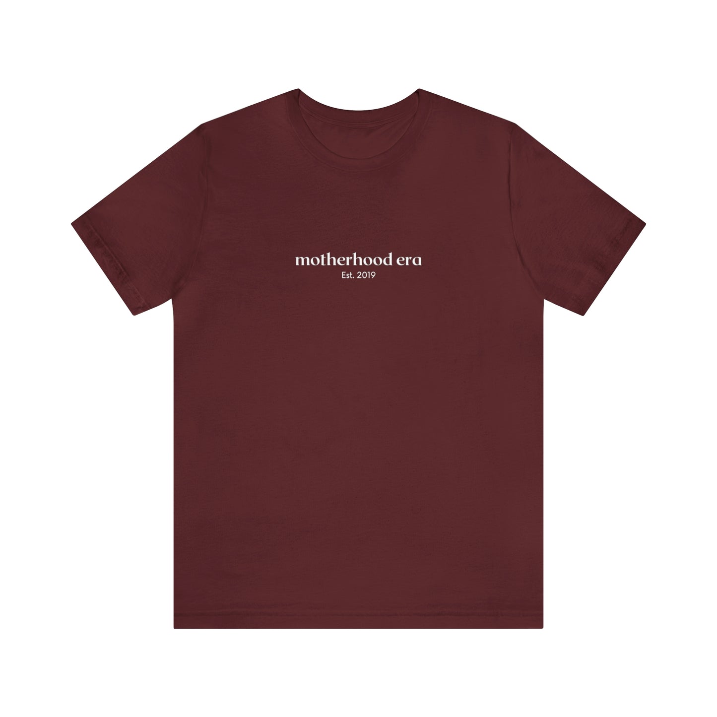Est. 2019 Motherhood Era Unisex Tee