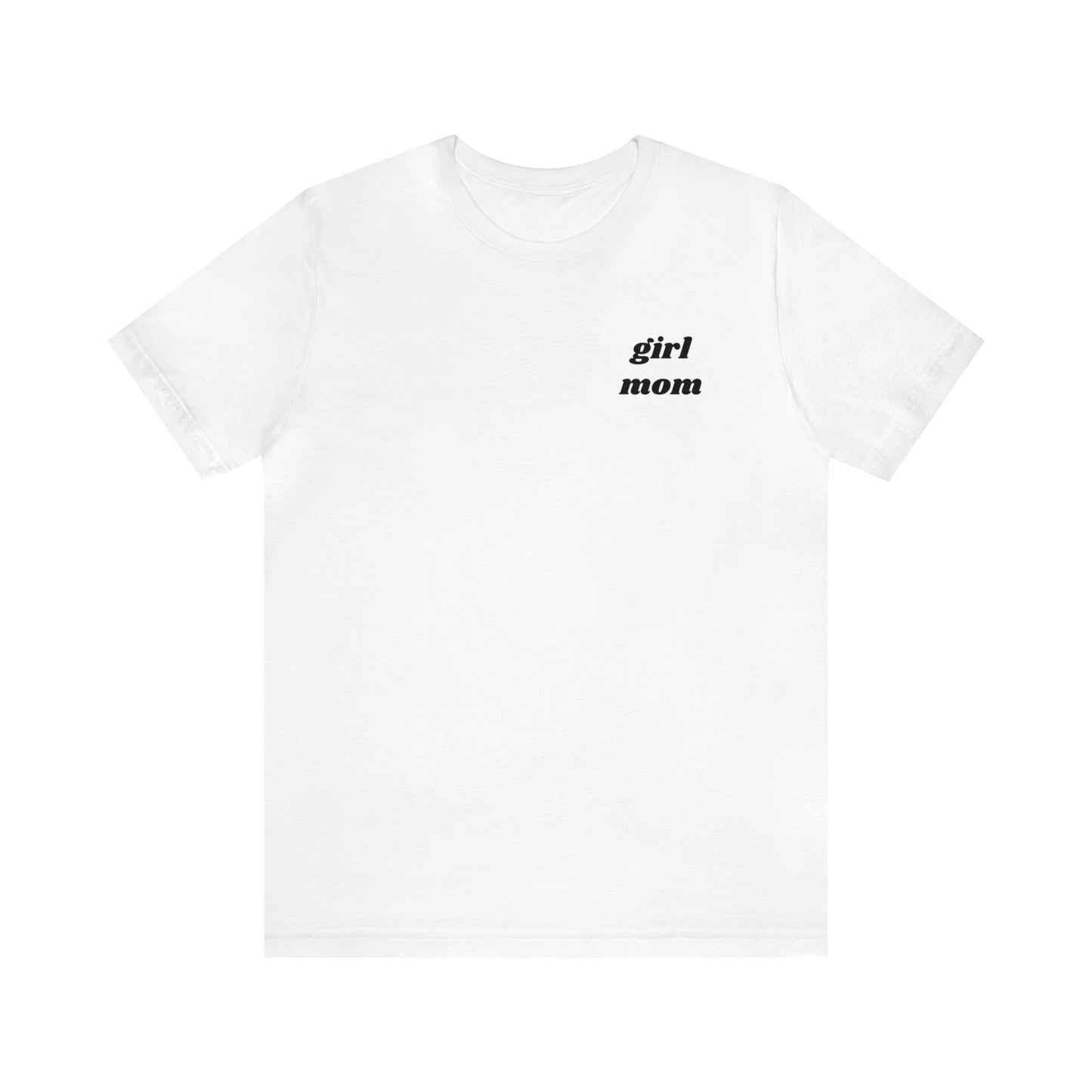 Girl Mom Unisex Tee