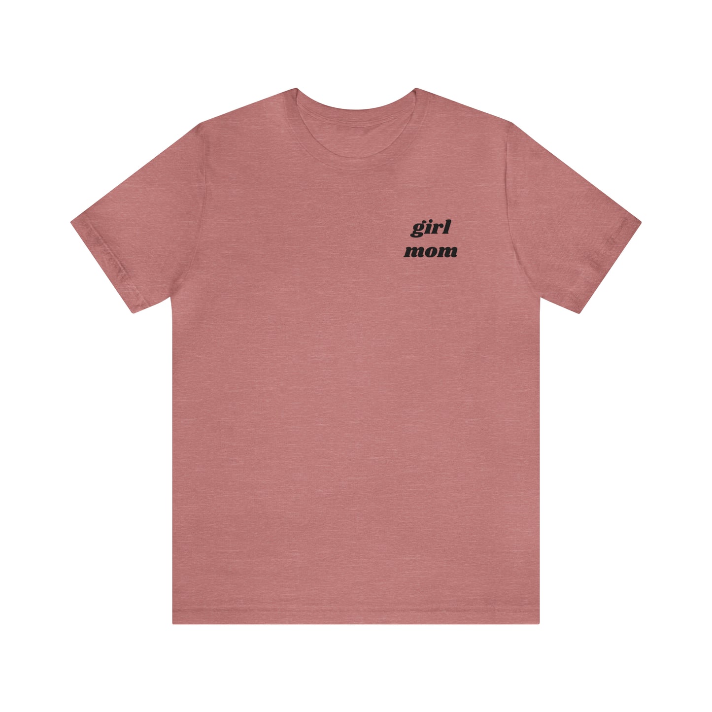 Girl Mom Unisex Tee