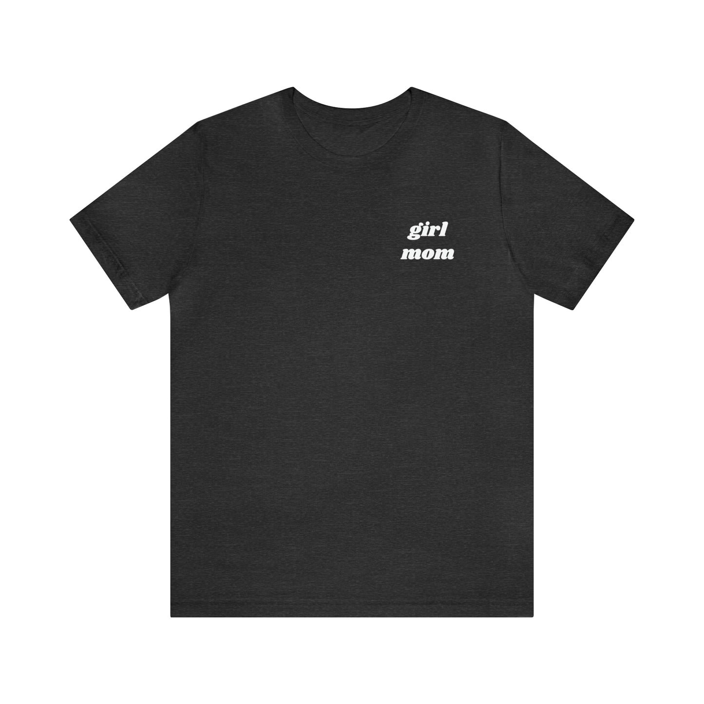 Girl Mom Unisex Tee