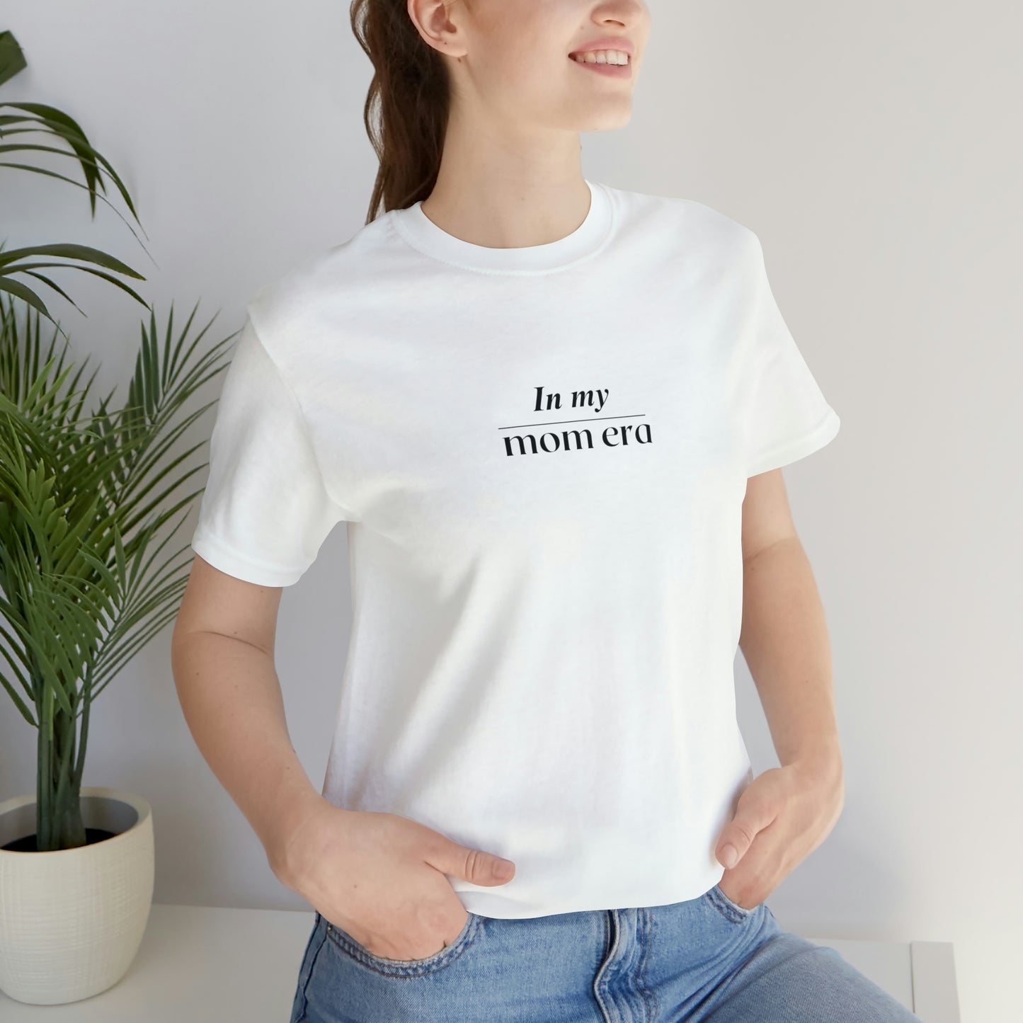 In my Mom Era Unisex Tee