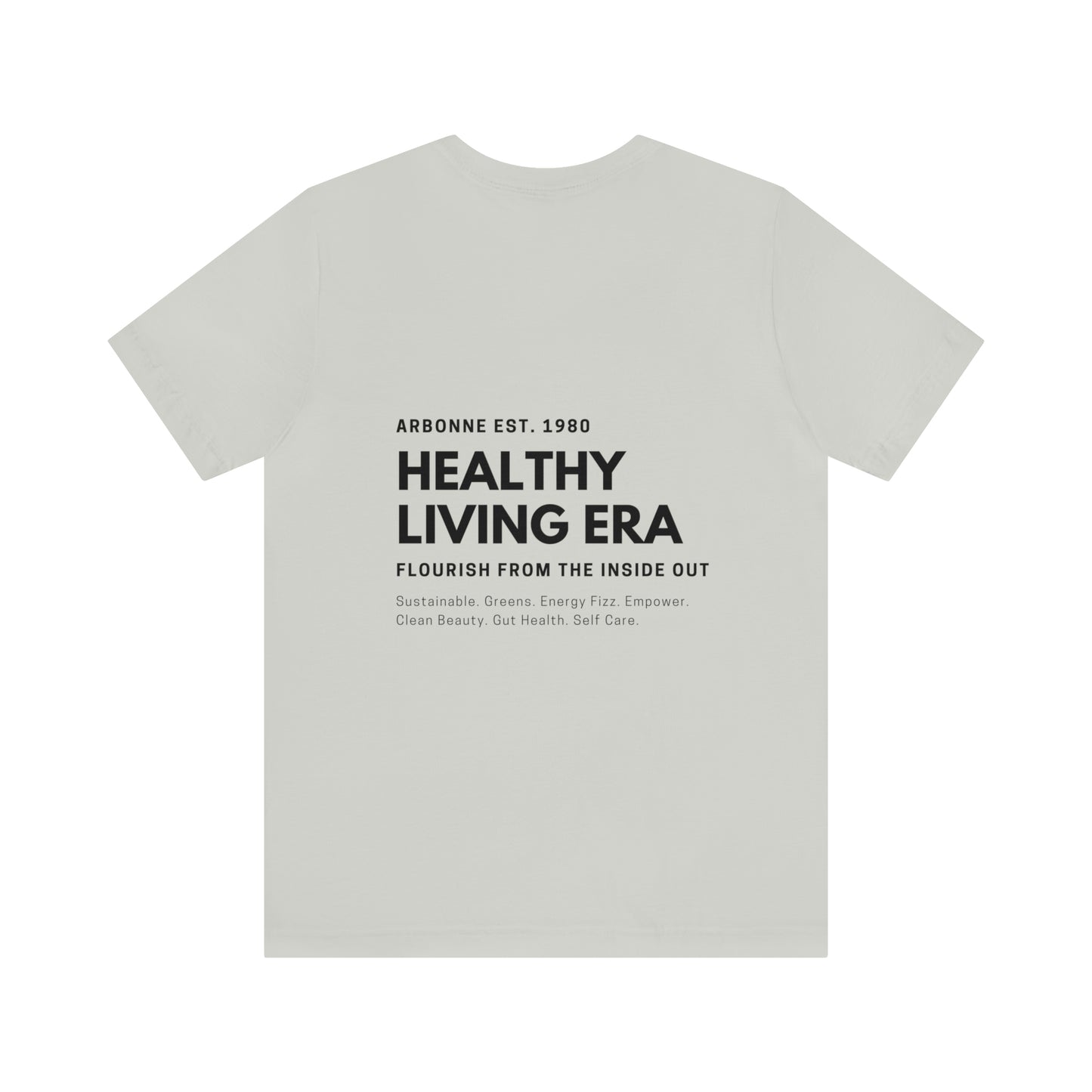 Healthy Living Era Arbonne Unisex Tee