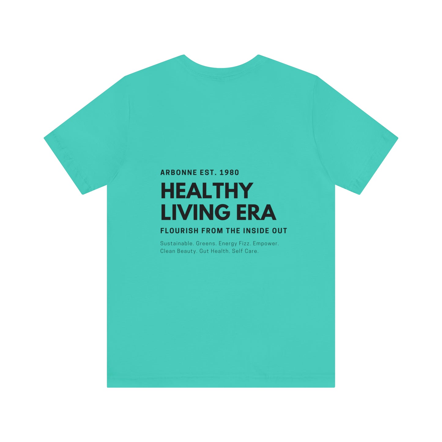 Healthy Living Era Arbonne Unisex Tee