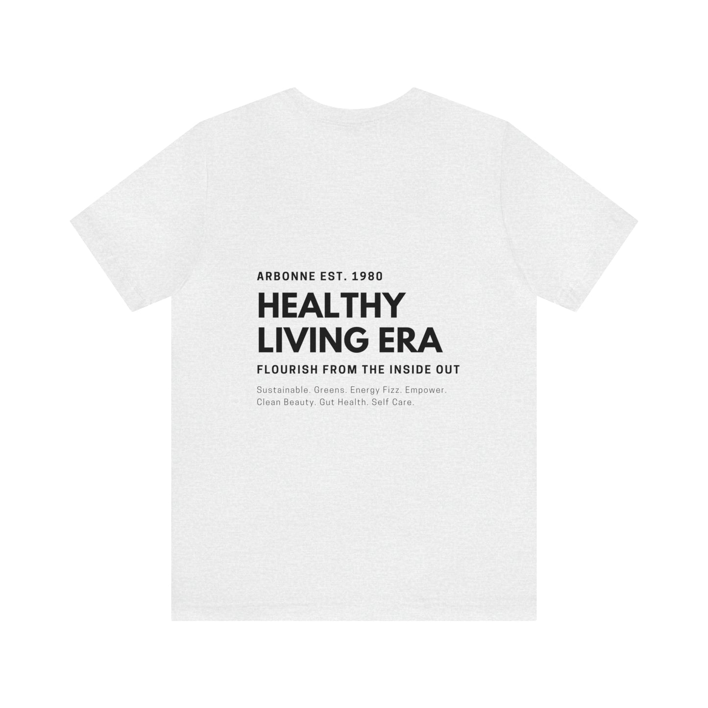 Healthy Living Era Arbonne Unisex Tee