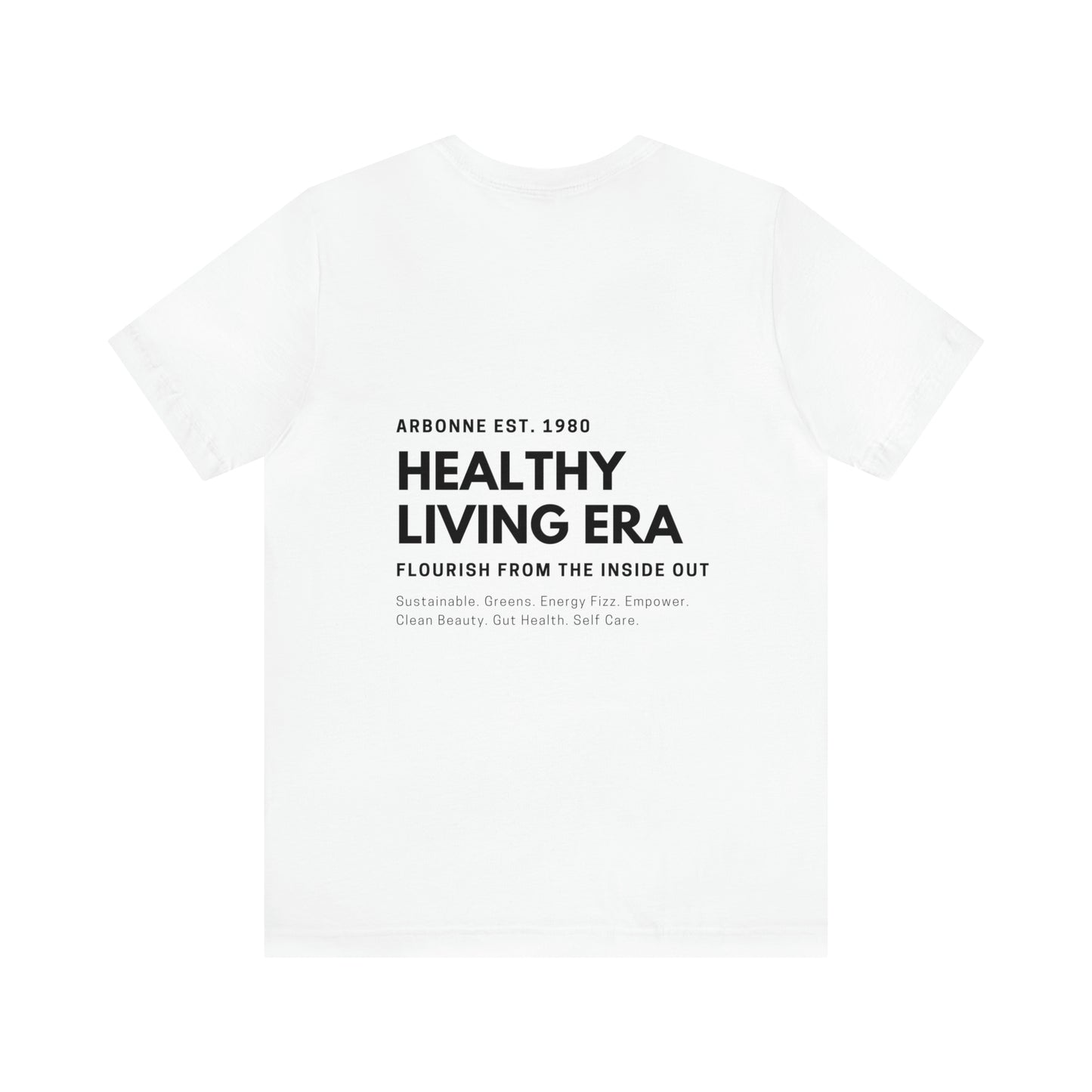 Healthy Living Era Arbonne Unisex Tee