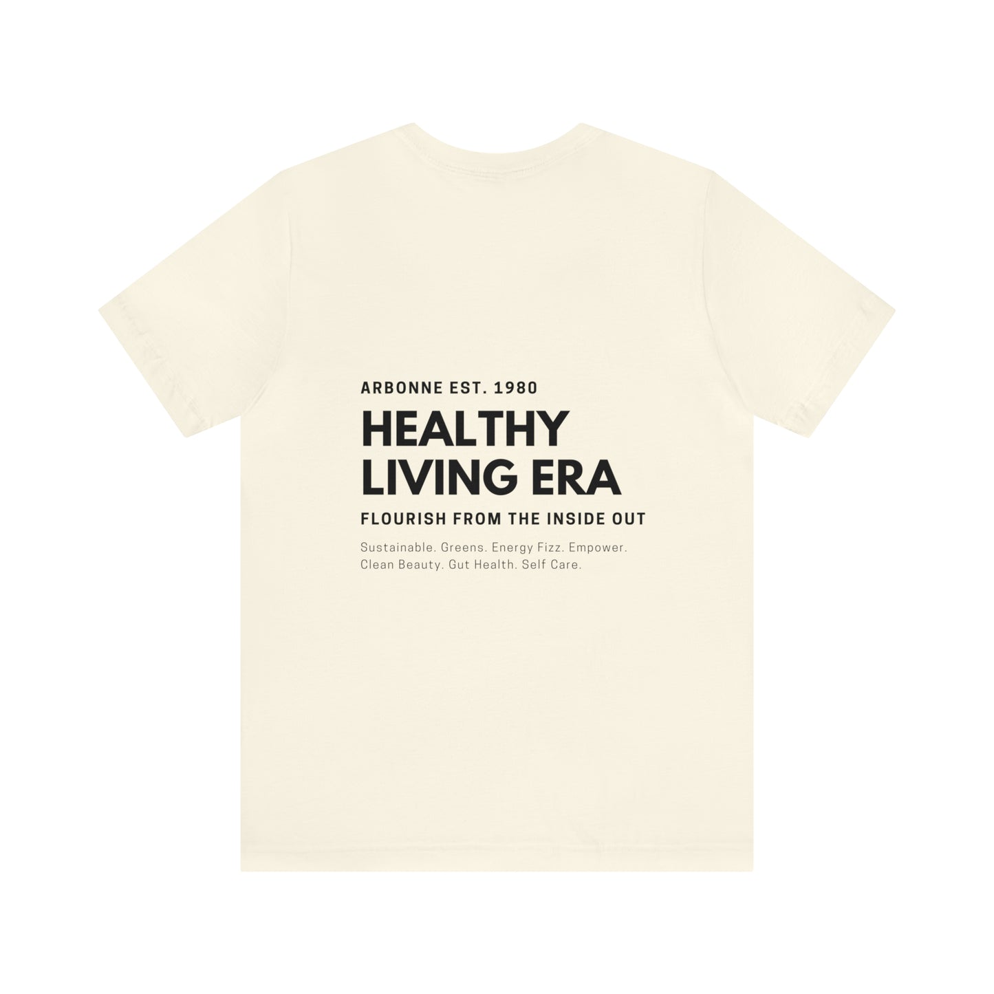 Healthy Living Era Arbonne Unisex Tee