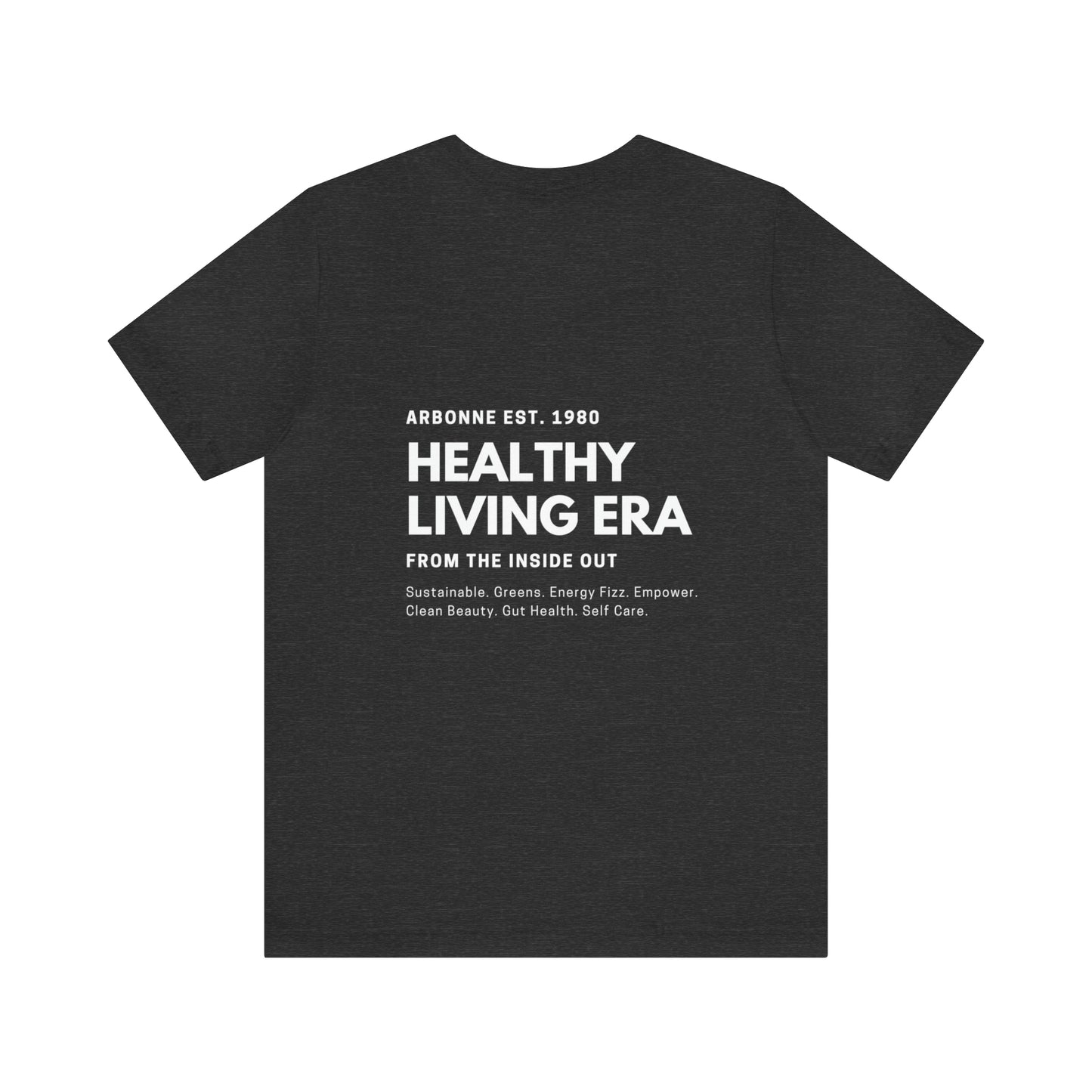 Healthy Living Era Arbonne Unisex Tee