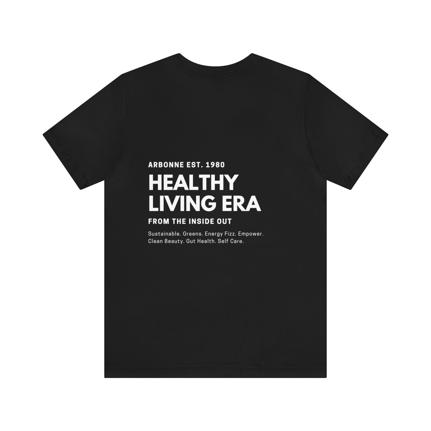 Healthy Living Era Arbonne Unisex Tee